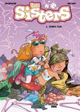 SOMOS COOL (LAS SISTERS 2) | 9788418182198 | CAZENOVE, CHRISTOPHE | Llibreria Drac - Llibreria d'Olot | Comprar llibres en català i castellà online