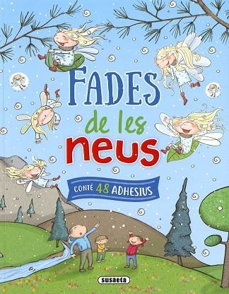 FADES DE LES NEUS | 9788467777451 | CASSANY, MIA | Llibreria Drac - Llibreria d'Olot | Comprar llibres en català i castellà online