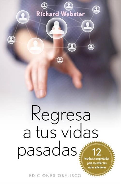 REGRESA A TUS VIDAS PASADAS | 9788497778497 | WEBSTER, RICHARD | Llibreria Drac - Llibreria d'Olot | Comprar llibres en català i castellà online