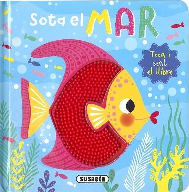 SOTA EL MAR | 9788467777598 | EDICIONES, SUSAETA | Llibreria Drac - Librería de Olot | Comprar libros en catalán y castellano online