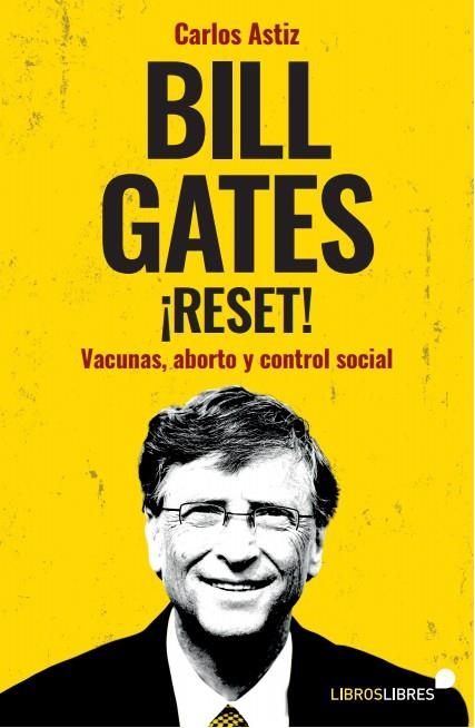 BILL GATES ¡RESET! | 9788415570967 | ASTIZ, CARLOS | Llibreria Drac - Llibreria d'Olot | Comprar llibres en català i castellà online