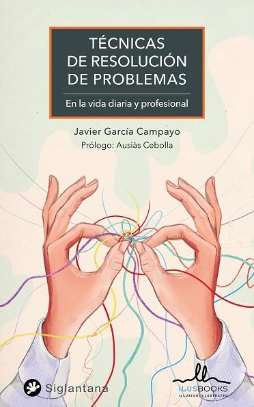 TECNICAS PARA LA RESOLUCION DE PROBLEMAS | 9788419014030 | GARCIA CAMPAYO, JAVIER | Llibreria Drac - Llibreria d'Olot | Comprar llibres en català i castellà online