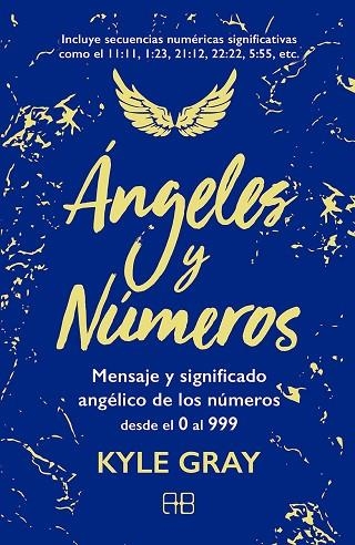 ÁNGELES Y NÚMEROS | 9788417851132 | GRAY, KYLE | Llibreria Drac - Llibreria d'Olot | Comprar llibres en català i castellà online