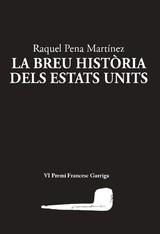 BREU HISTORIA DELS ESTATS UNITS, LA | 9788412328981 | PENA, RAQUEL | Llibreria Drac - Llibreria d'Olot | Comprar llibres en català i castellà online