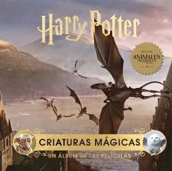 HARRY POTTER: CRIATURAS MAGICAS. UN ALBUM DE LAS PELICULAS | 9788467946802 | REVENSON, JODY  | Llibreria Drac - Librería de Olot | Comprar libros en catalán y castellano online