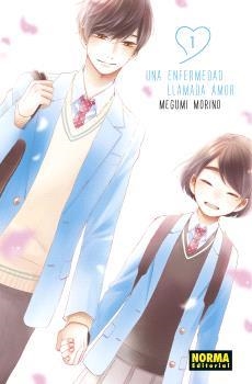 UNA ENFERMEDAD LLAMADA AMOR 01 | 9788467948769 | MEGUMI MORINO | Llibreria Drac - Llibreria d'Olot | Comprar llibres en català i castellà online