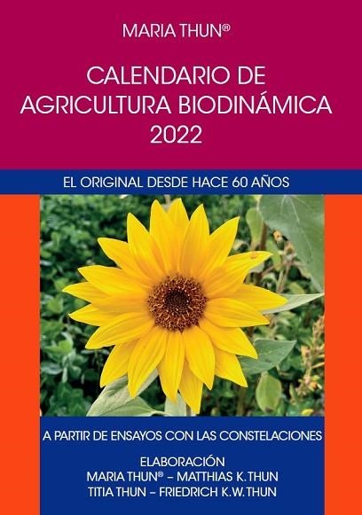 CALENDARIO DE AGRICULTURA BIODINAMICA 2022 | 9788418919046 | MARIA THUN | Llibreria Drac - Llibreria d'Olot | Comprar llibres en català i castellà online