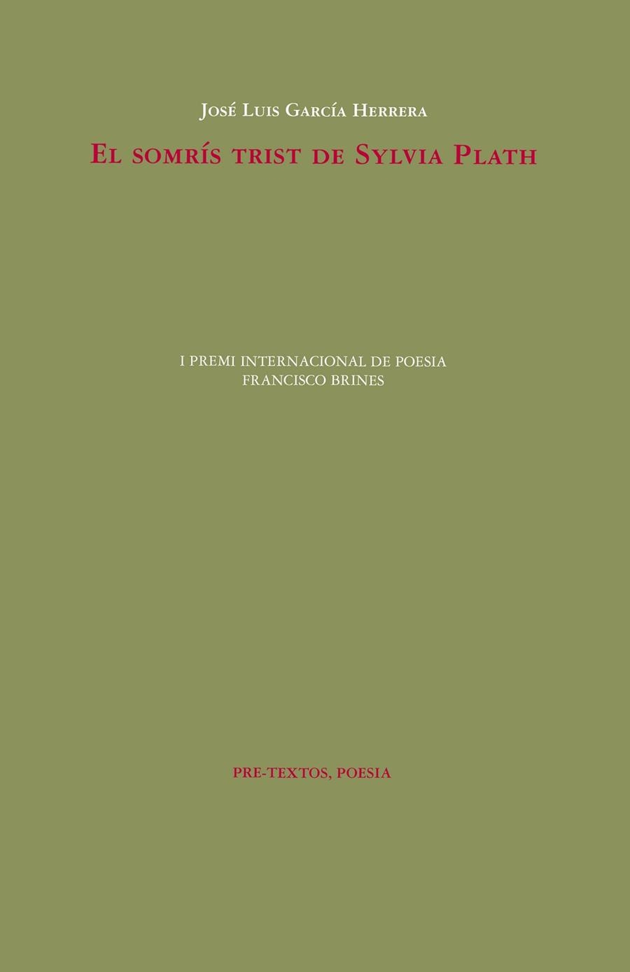 SOMRÍS TRIST DE SYLVIA PLATH, EL | 9788418935152 | GARCÍA HERRERA, JOSÉ LUIS | Llibreria Drac - Llibreria d'Olot | Comprar llibres en català i castellà online