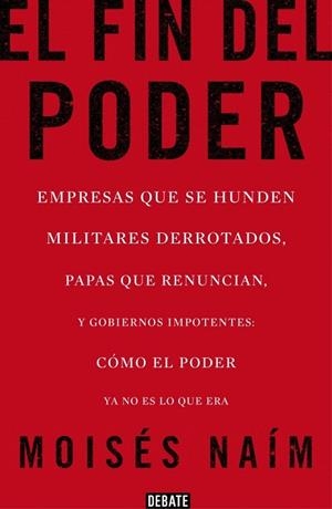 FIN DEL PODER, EL | 9788499923000 | NAIM, MOISES | Llibreria Drac - Llibreria d'Olot | Comprar llibres en català i castellà online