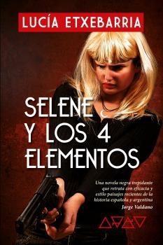 SELENE Y LOS CUATRO ELEMENTOS | 9788409353019 | ECHEVARRIA, LUCIA | Llibreria Drac - Llibreria d'Olot | Comprar llibres en català i castellà online