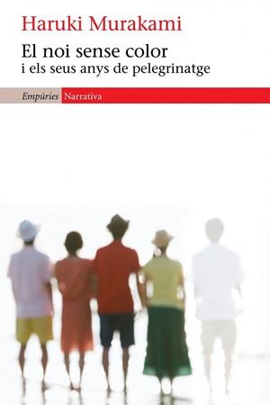 NOI SENSE COLOR I ELS SEUS ANYS DE PELEGRINATGE, EL | 9788497878890 | MURAKAMI, HARUKI | Llibreria Drac - Librería de Olot | Comprar libros en catalán y castellano online