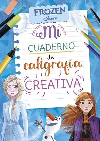 MI CUADERNO DE CALIGRAFÍA CON FROZEN | 9788418039294 | DISNEY | Llibreria Drac - Llibreria d'Olot | Comprar llibres en català i castellà online