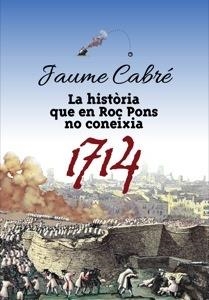 HISTORIA QUE EN ROC PONS NO CONEIXIA, LA | 9788424649470 | CABRE, JAUME | Llibreria Drac - Librería de Olot | Comprar libros en catalán y castellano online