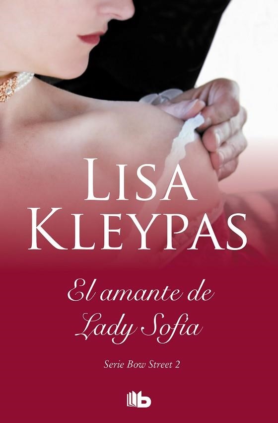 AMANTE DE LADY SOPHIA, EL (SERIE DE BOW STREET 2) | 9788413140322 | KLEYPAS, LISA | Llibreria Drac - Llibreria d'Olot | Comprar llibres en català i castellà online