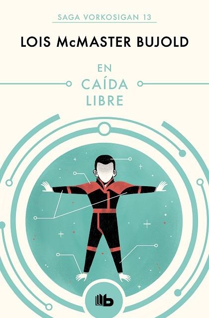 EN CAÍDA LIBRE (LAS AVENTURAS DE MILES VORKOSIGAN 13) | 9788490708521 | MCMASTER BUJOLD, LOIS | Llibreria Drac - Llibreria d'Olot | Comprar llibres en català i castellà online