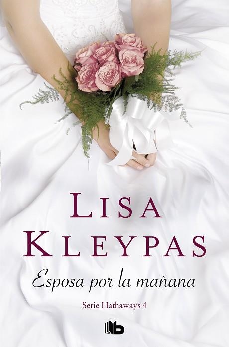 ESPOSA POR LA MAÑANA (SERIE HATHAWAYS 4) | 9788490709733 | KLEYPAS, LISA | Llibreria Drac - Librería de Olot | Comprar libros en catalán y castellano online