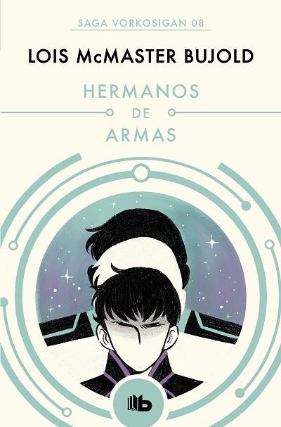 HERMANOS DE ARMAS (LAS AVENTURAS DE MILES VORKOSIGAN 8) | 9788490708590 | MCMASTER BUJOLD, LOIS | Llibreria Drac - Llibreria d'Olot | Comprar llibres en català i castellà online