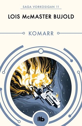 KOMARR (LAS AVENTURAS DE MILES VORKOSIGAN 11) | 9788490708620 | MCMASTER BUJOLD, LOIS | Llibreria Drac - Llibreria d'Olot | Comprar llibres en català i castellà online