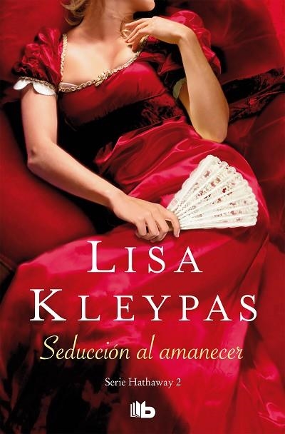 SEDUCCIÓN AL AMANECER (SERIE HATHAWAYS 2) | 9788490705407 | KLEYPAS, LISA | Llibreria Drac - Llibreria d'Olot | Comprar llibres en català i castellà online