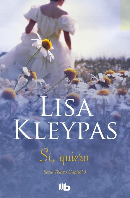 SÍ, QUIERO (TEATRO CAPITOL 3) | 9788490705391 | KLEYPAS, LISA | Llibreria Drac - Llibreria d'Olot | Comprar llibres en català i castellà online