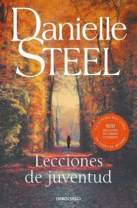 LECCIONES DE JUVENTUD | 9788466358576 | STEEL, DANIELLE | Llibreria Drac - Librería de Olot | Comprar libros en catalán y castellano online