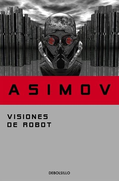 VISIONES DE ROBOT (SERIE DE LOS ROBOTS 1) | 9788497938259 | ASIMOV, ISAAC | Llibreria Drac - Librería de Olot | Comprar libros en catalán y castellano online