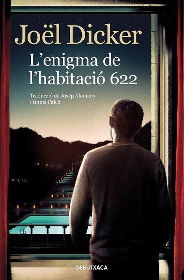 ENIGMA DE L'HABITACIÓ 622, L' | 9788418196157 | DICKER, JOËL | Llibreria Drac - Librería de Olot | Comprar libros en catalán y castellano online