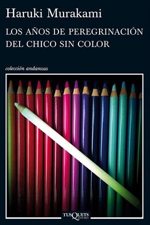 AÑOS DE PEREGRINACION DEL CHICO SIN COLOR, LOS | 9788483837443 | MURAKAMI, HARUKI | Llibreria Drac - Llibreria d'Olot | Comprar llibres en català i castellà online