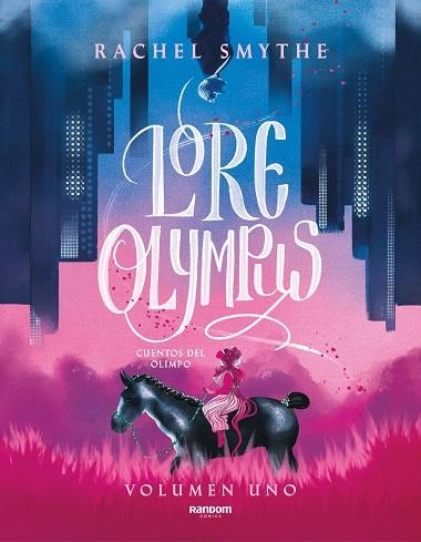 LORE OLYMPUS. VOLUMEN UNO (EDICIÓN EN ESPAÑOL) | 9788418040306 | SMYTHE, RACHEL | Llibreria Drac - Llibreria d'Olot | Comprar llibres en català i castellà online