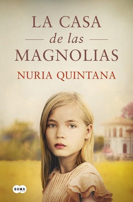 CASA DE LAS MAGNOLIAS, LA | 9788491296829 | QUINTANA, NURIA | Llibreria Drac - Llibreria d'Olot | Comprar llibres en català i castellà online