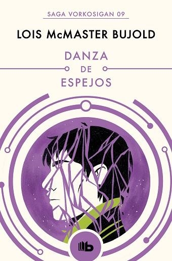 DANZA DE ESPEJOS (LAS AVENTURAS DE MILES VORKOSIGAN 9) | 9788490708613 | MCMASTER BUJOLD, LOIS | Llibreria Drac - Llibreria d'Olot | Comprar llibres en català i castellà online