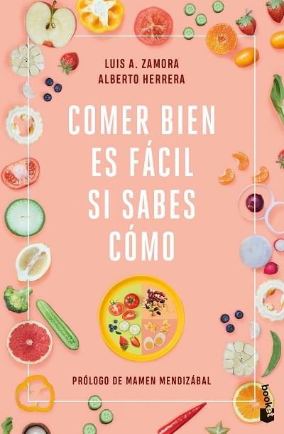 COMER BIEN ES FÁCIL SI SABES CÓMO | 9788408251521 | ZAMORA, LUIS A.; HERRERA, ALBERTO | Llibreria Drac - Librería de Olot | Comprar libros en catalán y castellano online