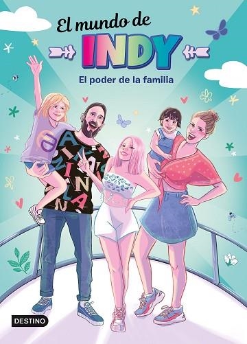 MUNDO DE INDY, EL. EL PODER DE LA FAMILIA | 9788408251880 | EL MUNDO DE INDY | Llibreria Drac - Llibreria d'Olot | Comprar llibres en català i castellà online