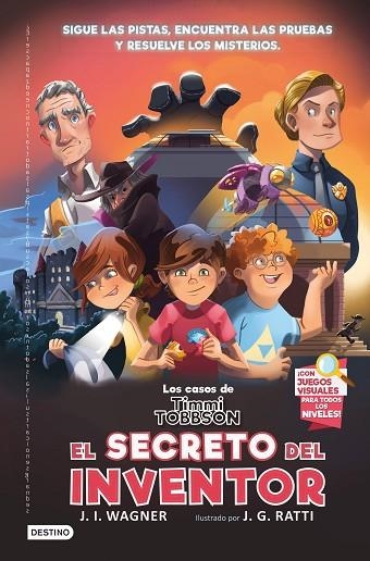 SECRETO DEL INVENTOR, EL (LOS CASOS DE TIMMI TOBBSON 2) | 9788408249955 | WAGNER, J.I. | Llibreria Drac - Llibreria d'Olot | Comprar llibres en català i castellà online