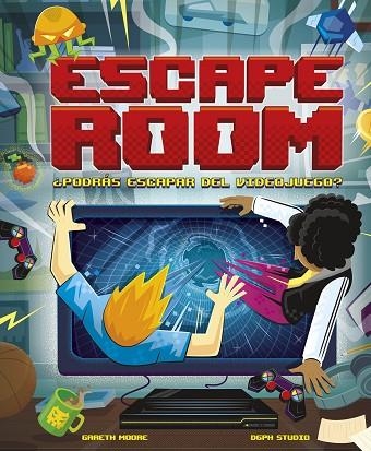 ESCAPE ROOM. ¿PODRÁS ESCAPAR DEL VIDEOJUEGO? | 9788418260865 | MOORE, GARETH | Llibreria Drac - Llibreria d'Olot | Comprar llibres en català i castellà online