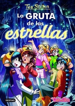 GRUTA DE LAS ESTRELLAS, LA (TEA STILTON) | 9788408249962 | STILTON, TEA | Llibreria Drac - Llibreria d'Olot | Comprar llibres en català i castellà online