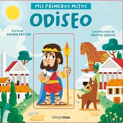 ODISEO. MIS PRIMEROS MITOS | 9788408243052 | PATSIAS, CHIARA; CERATO, MATTIA | Llibreria Drac - Llibreria d'Olot | Comprar llibres en català i castellà online