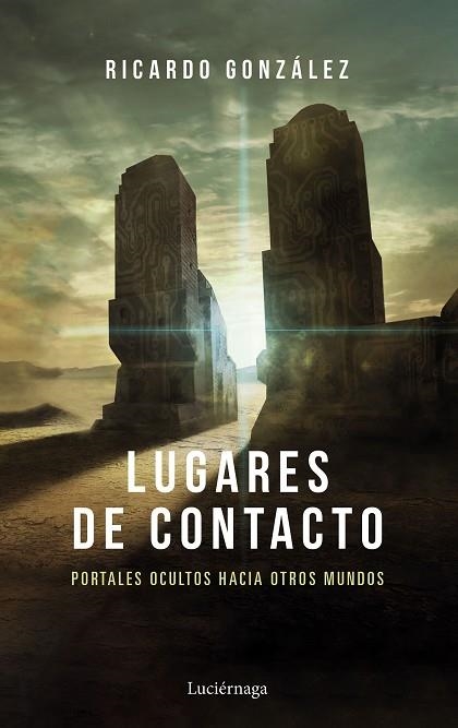 LUGARES DE CONTACTO (NUEVA EDICIÓN) | 9788418015939 | GONZÁLEZ CORPANCHO, RICARDO | Llibreria Drac - Llibreria d'Olot | Comprar llibres en català i castellà online