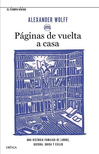 PÁGINAS DE VUELTA A CASA | 9788491993711 | WOLFF, ALEXANDER | Llibreria Drac - Librería de Olot | Comprar libros en catalán y castellano online