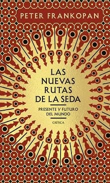 NUEVAS RUTAS DE LA SEDA, LAS | 9788491993681 | FRANKOPAN, PETER | Llibreria Drac - Llibreria d'Olot | Comprar llibres en català i castellà online