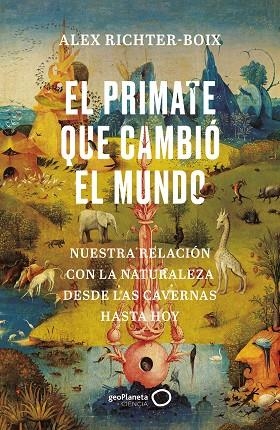 PRIMATE QUE CAMBIÓ EL MUNDO, EL | 9788408252139 | RICHTER-BOIX, ALEX | Llibreria Drac - Llibreria d'Olot | Comprar llibres en català i castellà online