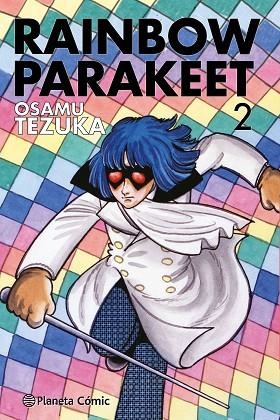 RAINBOW PARAKEET Nº 02/03 | 9788491749073 | TEZUKA, OSAMU | Llibreria Drac - Librería de Olot | Comprar libros en catalán y castellano online