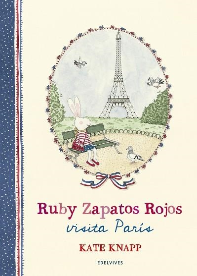 RUBY ZAPATOS ROJOS VISITA PARÍS | 9788414017036 | KNAPP, KATE | Llibreria Drac - Llibreria d'Olot | Comprar llibres en català i castellà online