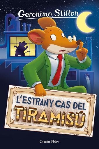 ESTRANY CAS DEL TIRAMISÚ, L' (GERONIMO STILTON 49 NOU CODI) | 9788413891859 | STILTON, GERONIMO | Llibreria Drac - Llibreria d'Olot | Comprar llibres en català i castellà online