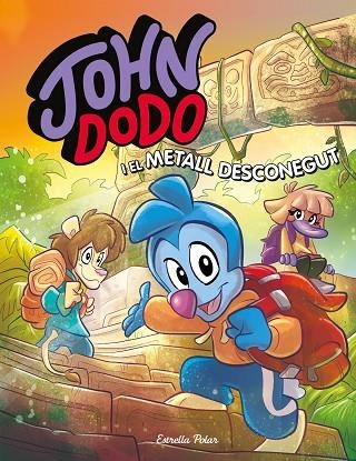 JOHN DODO I EL METALL DESCONEGUT (JOHN DODO 4) | 9788413891521 | DODO, JOHN | Llibreria Drac - Librería de Olot | Comprar libros en catalán y castellano online