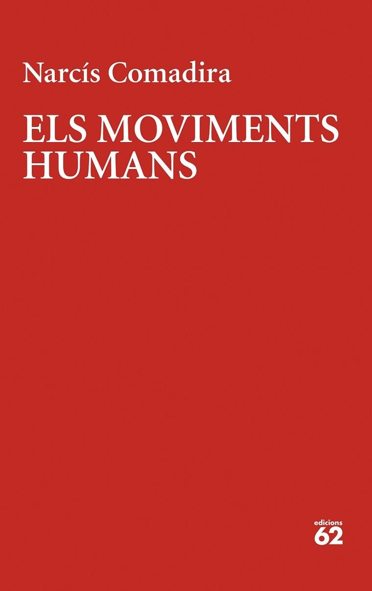 MOVIMENTS HUMANS, ELS | 9788429780123 | COMADIRA, NARCÍS | Llibreria Drac - Llibreria d'Olot | Comprar llibres en català i castellà online