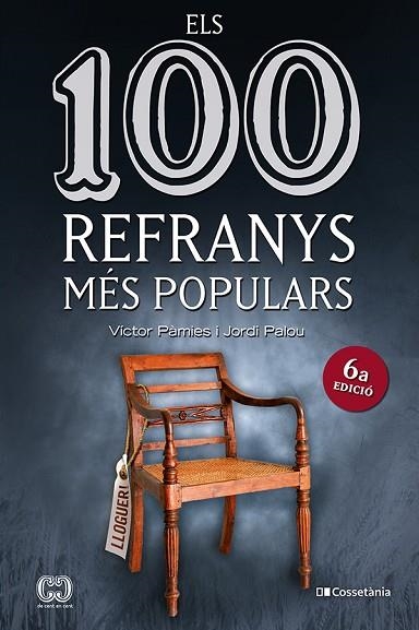 100 REFRANYS MÉS POPULARS, ELS | 9788413561547 | PAMIES, VICTOR; PALOU, JORDI | Llibreria Drac - Llibreria d'Olot | Comprar llibres en català i castellà online