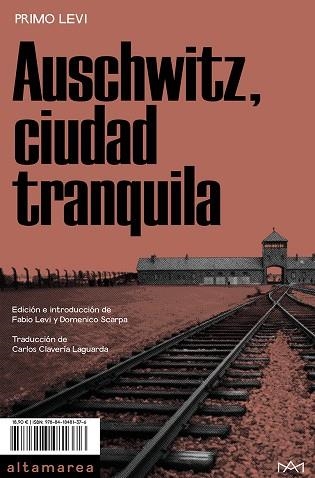 AUSCHWITZ, CIUDAD TRANQUILA | 9788418481376 | LEVI, PRIMO | Llibreria Drac - Llibreria d'Olot | Comprar llibres en català i castellà online