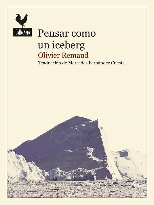 PENSAR COMO UN ICEBERG | 9788416529971 | REMAUD, OLIVIER | Llibreria Drac - Llibreria d'Olot | Comprar llibres en català i castellà online