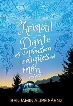 ARISTÒTIL I DANTE ES CAPBUSSEN A LES AIGÜES | 9788412392586 | ALIRE SÁENZ, BENJAMIN | Llibreria Drac - Llibreria d'Olot | Comprar llibres en català i castellà online